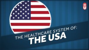 The US Healthcare System