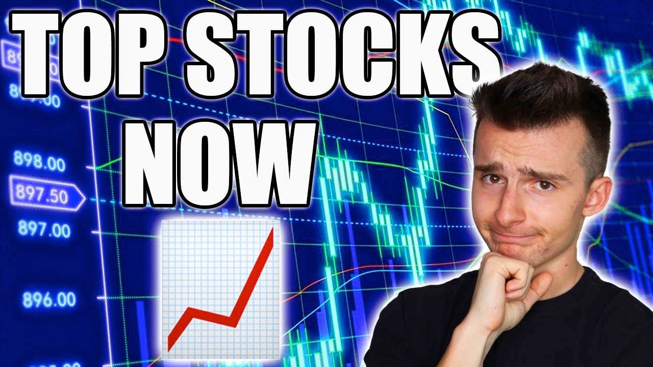 Top stocks to watch now