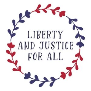 Liberty and justice for all