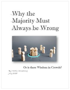 Why Majority Must be Wrong